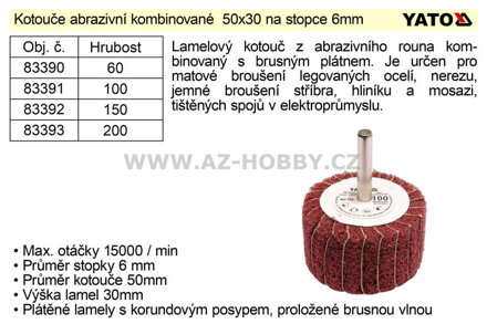 Brusný kotouč stopkový abrazivní kombinovaný 50x30 P-100