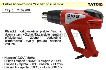 Pistole horkovzdušná Yato YT82288