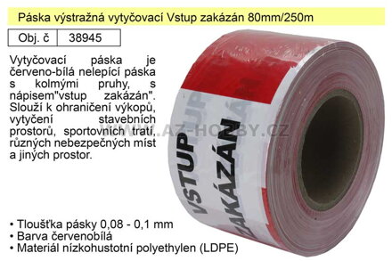 Páska výstražná vytyčovací Vstup zakázán 80mm/250m